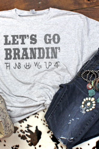 Let's Go Brandin' Tee